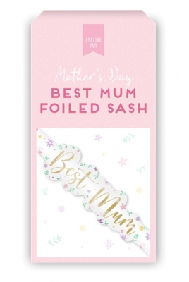 Best Mum Foiled Sash